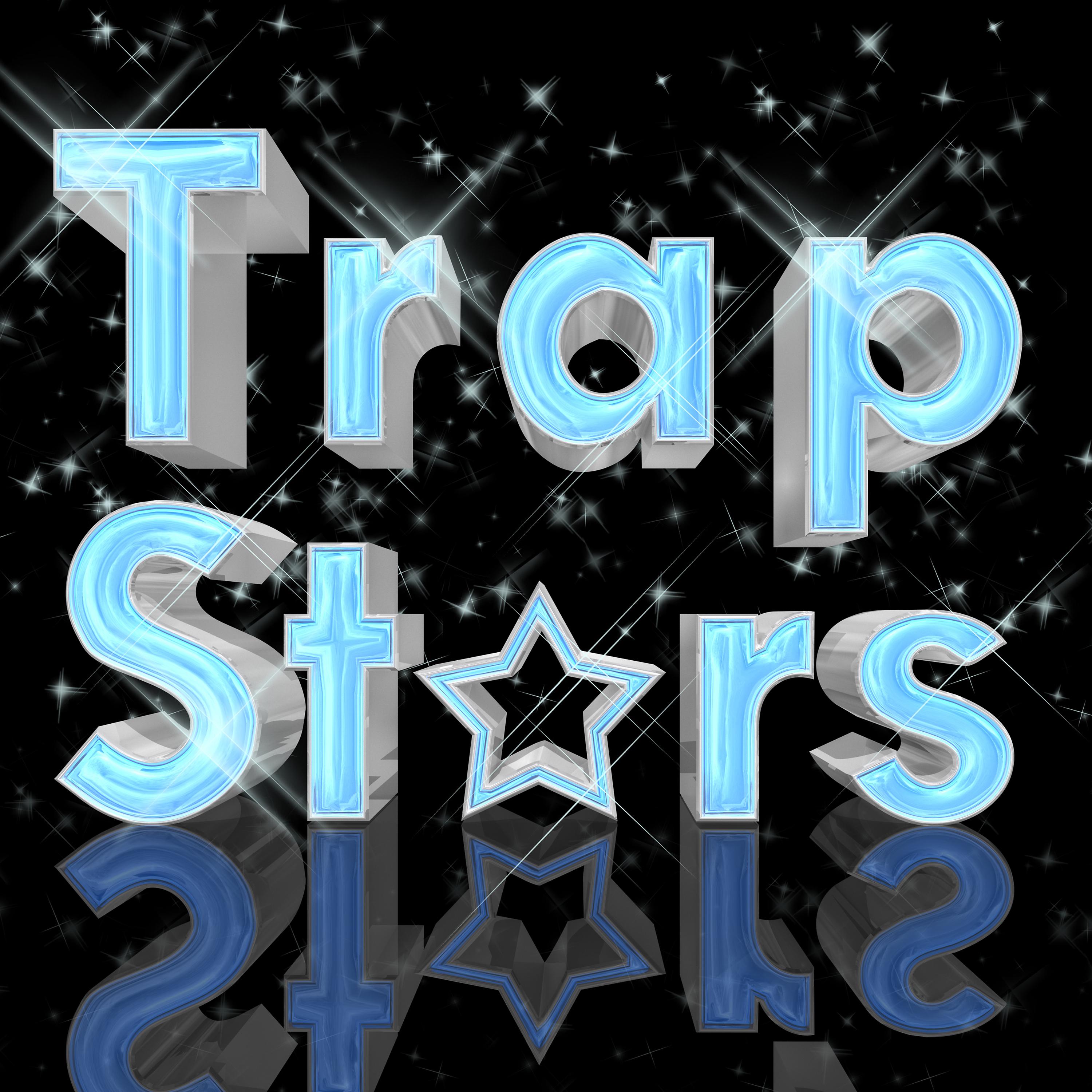 Постер альбома Trap Stars, Vol. 8