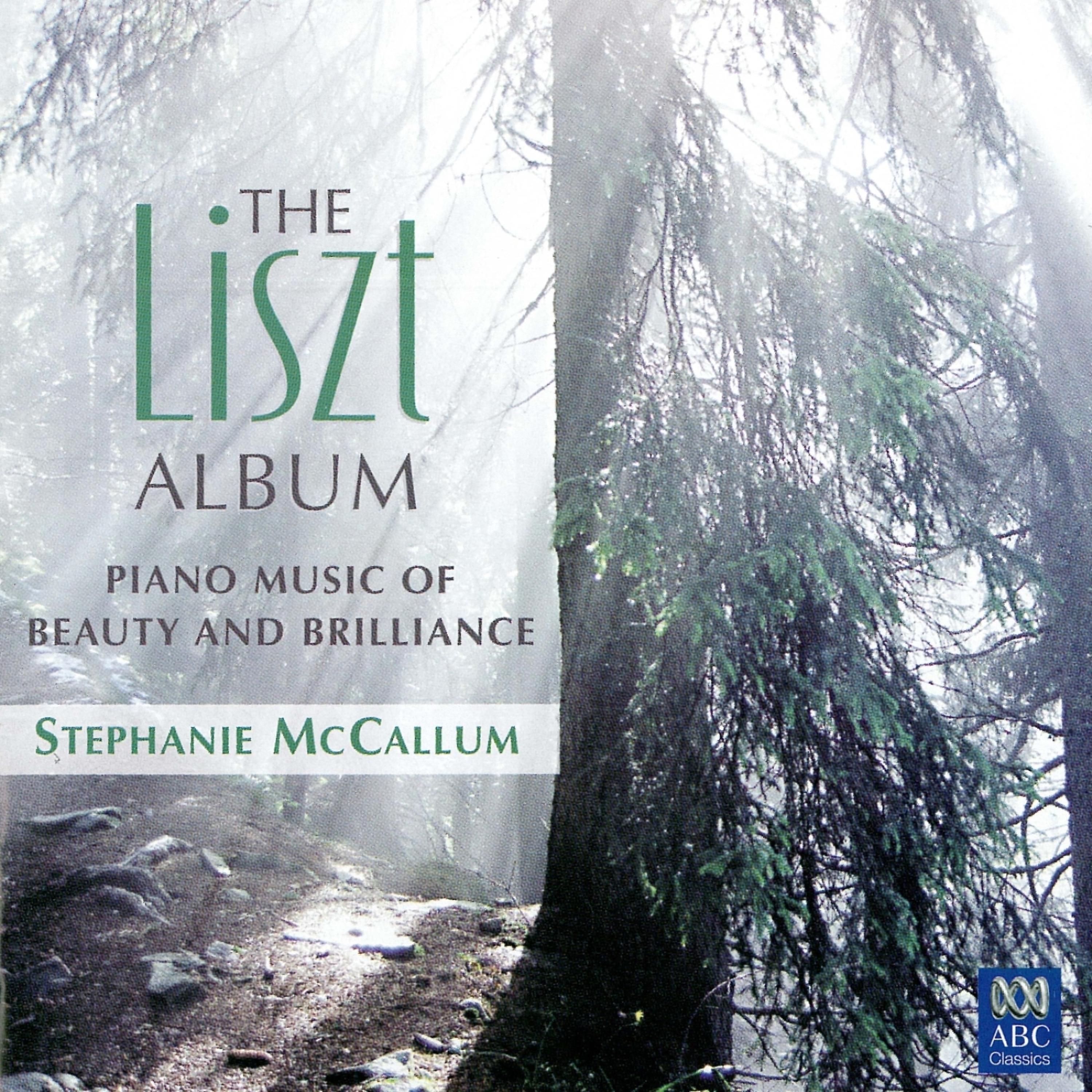 Постер альбома The Liszt Album: Piano Music of Beauty and Brilliance