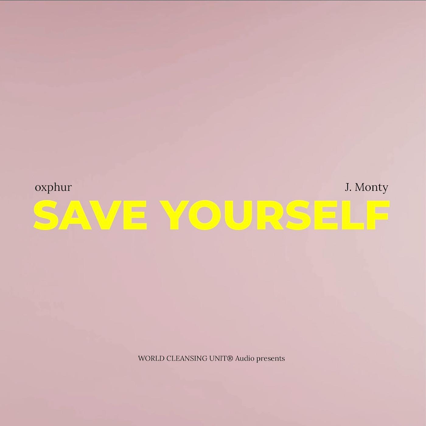 Постер альбома Save Yourself
