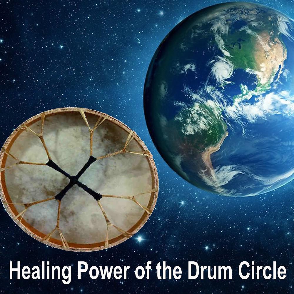 Постер альбома Healing Power of the Drum Circle (Mother Earth Shamanic Healing Journey, Meditation, Ceremony, Grounding, Self Awareness & Awakening)