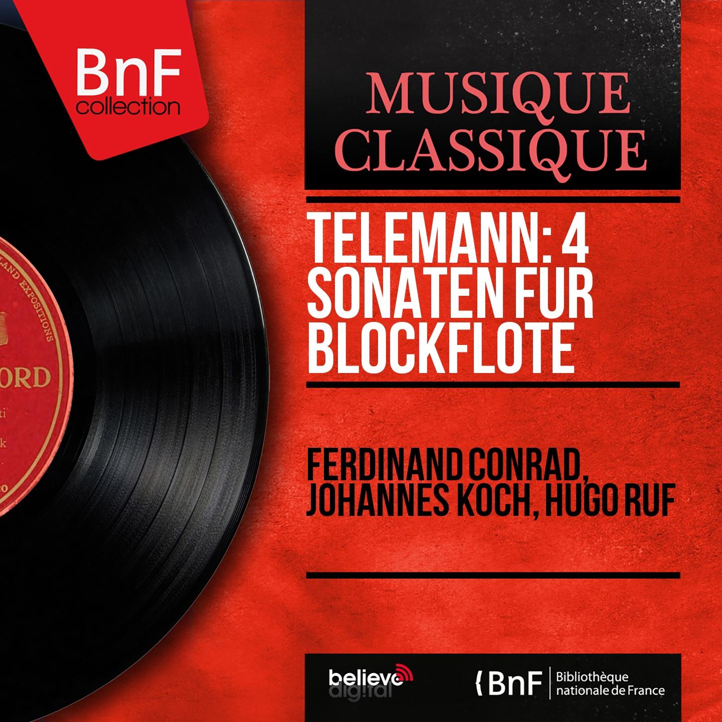 Постер альбома Telemann: 4 Sonaten für Blockflöte (Mono Version)