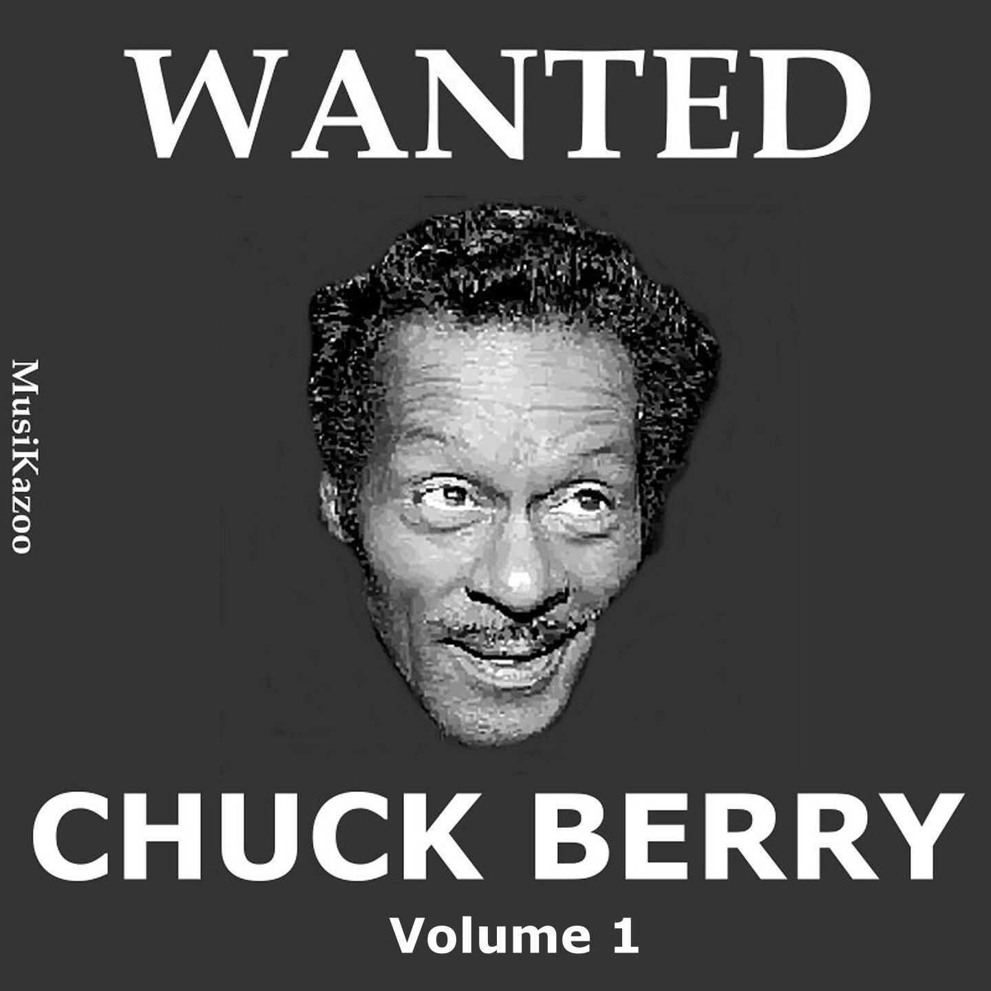 Постер альбома Wanted Chuck Berry (Vol. 1)