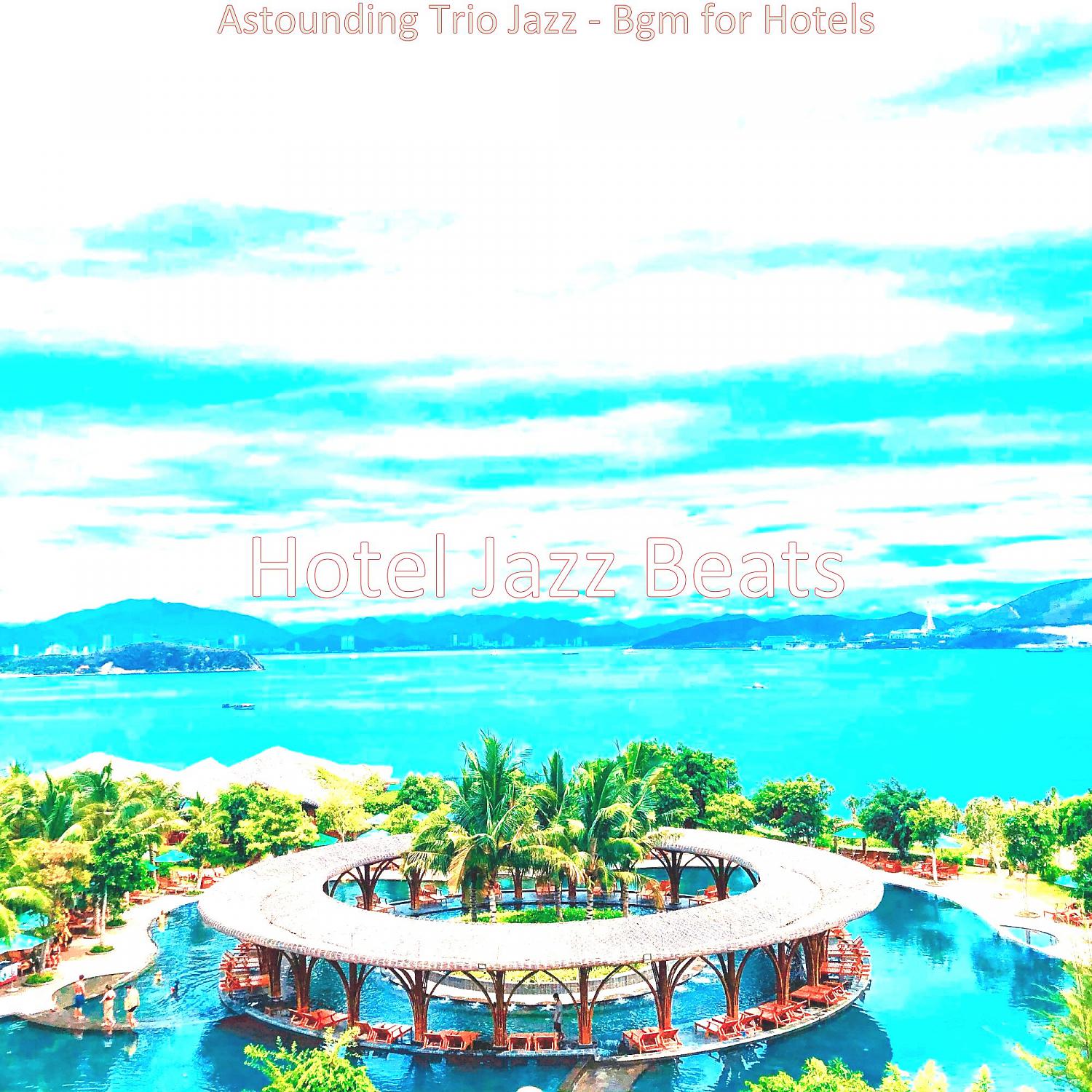 Постер альбома Astounding Trio Jazz - Bgm for Hotels