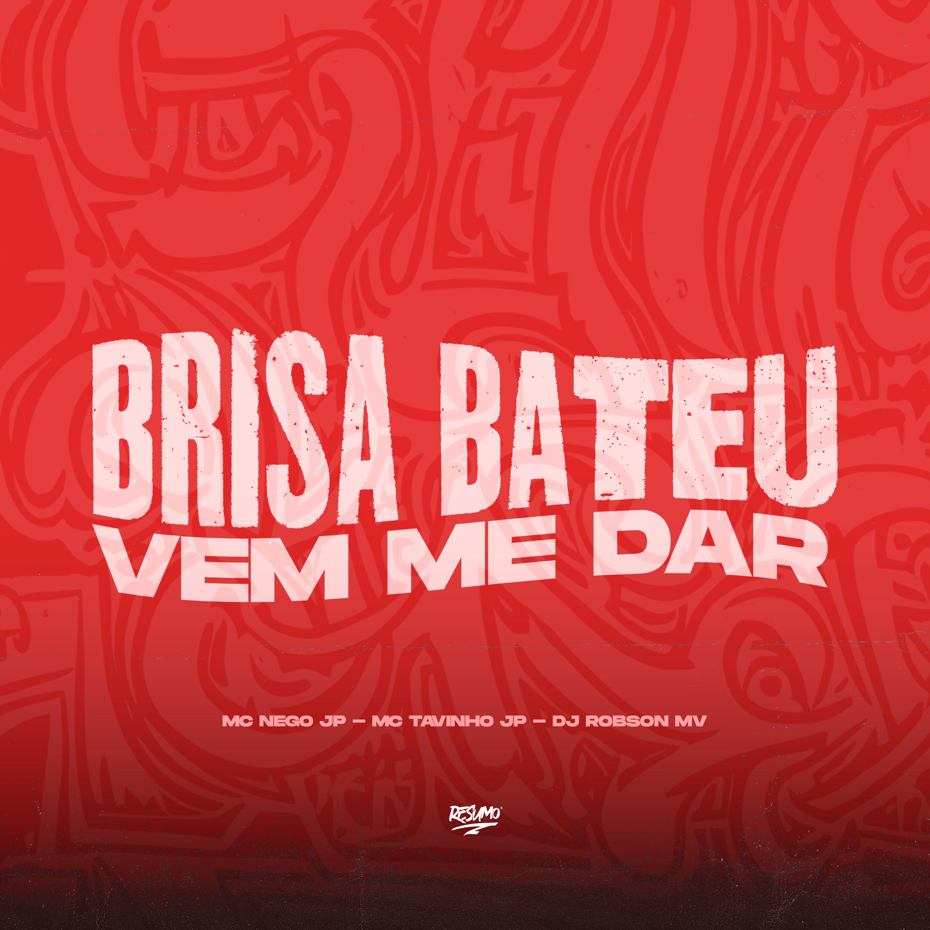 Постер альбома Brisa Bateu Vem Me Da