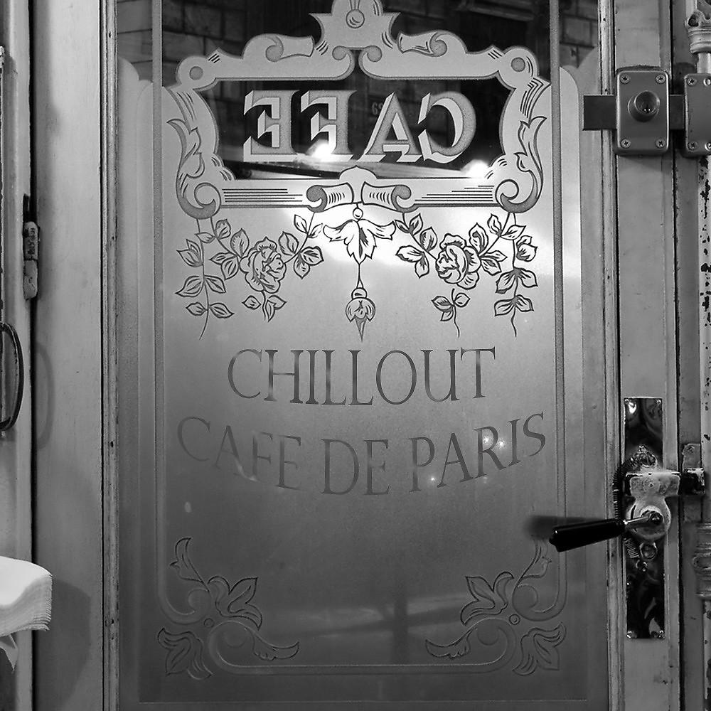 Постер альбома Chillhouse Cafe de Paris
