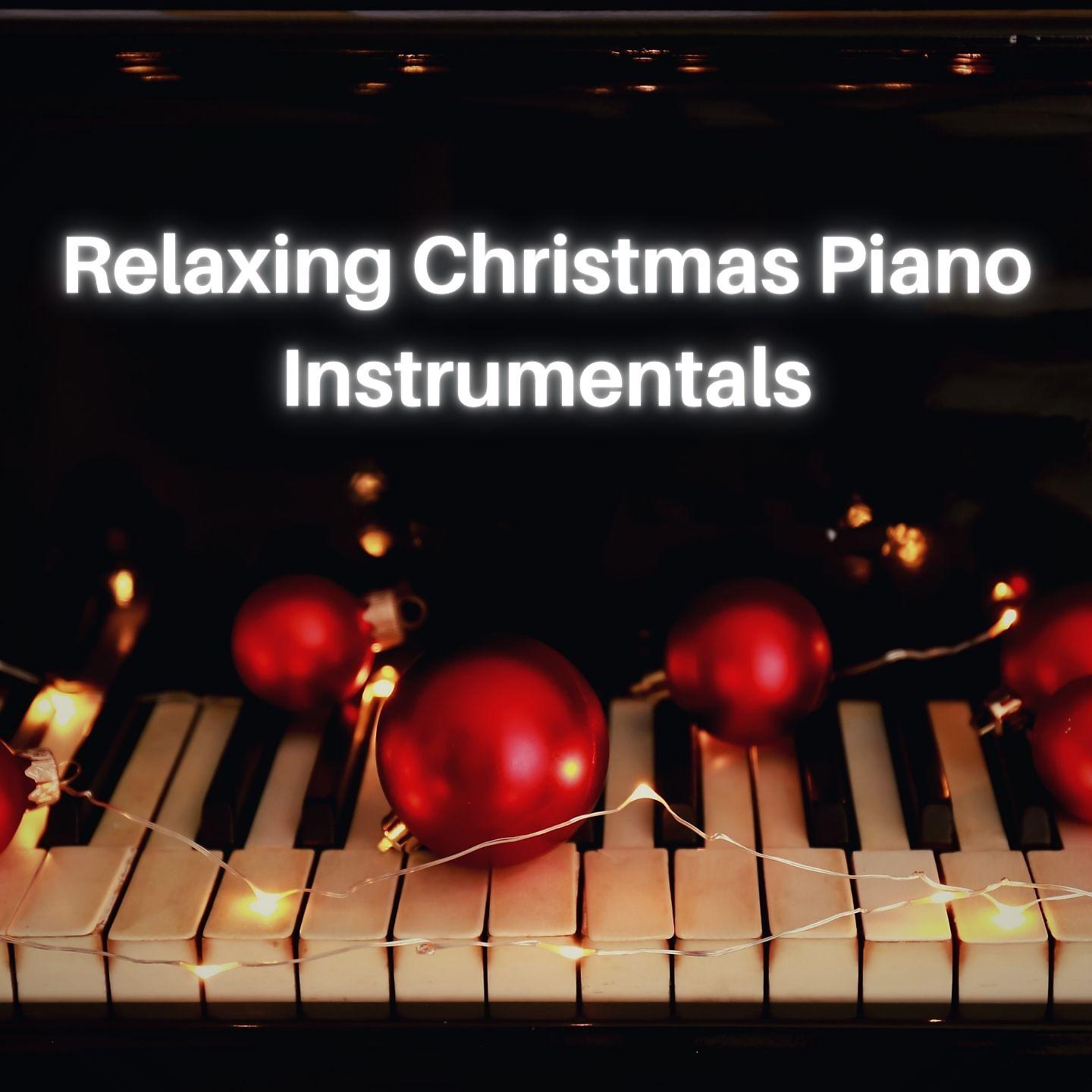 Постер альбома Relaxing Christmas Piano Instrumentals
