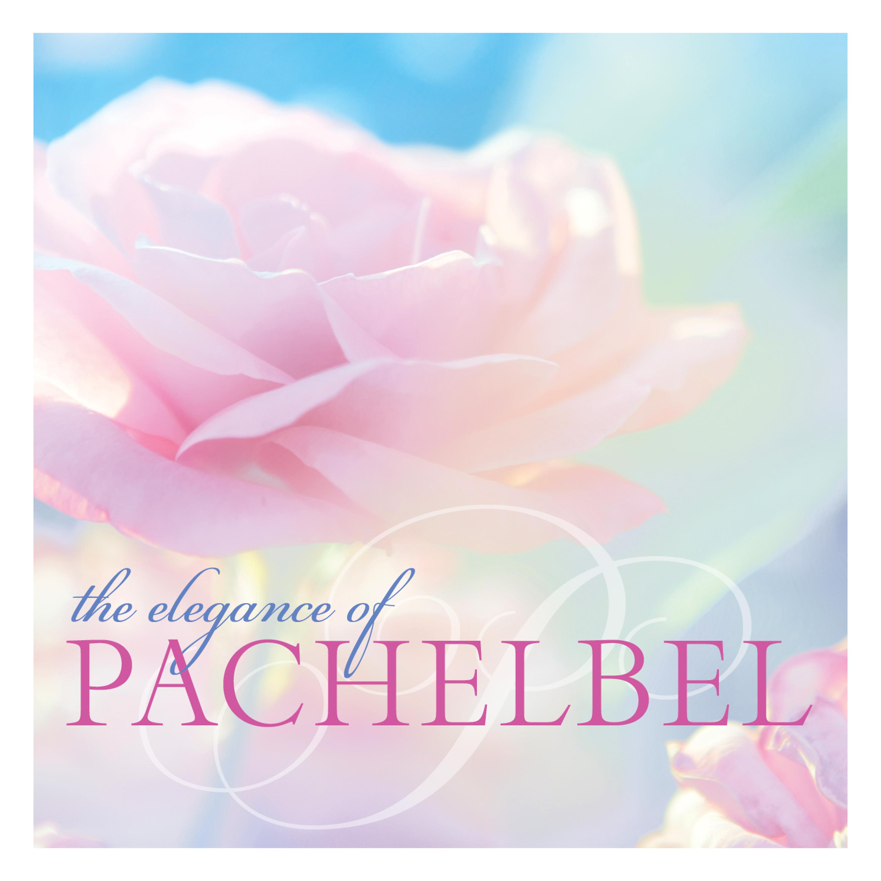 Постер альбома The Elegance of Pachelbel (Bonus)