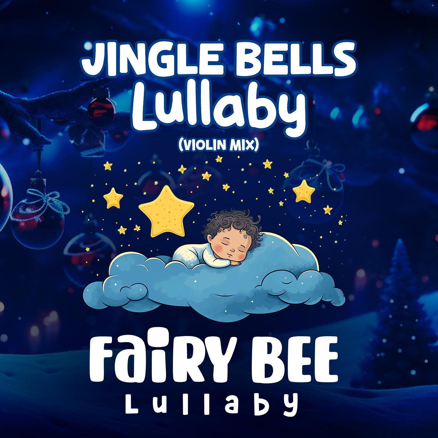 Постер альбома Jingle Bells Lullaby Violin Mix
