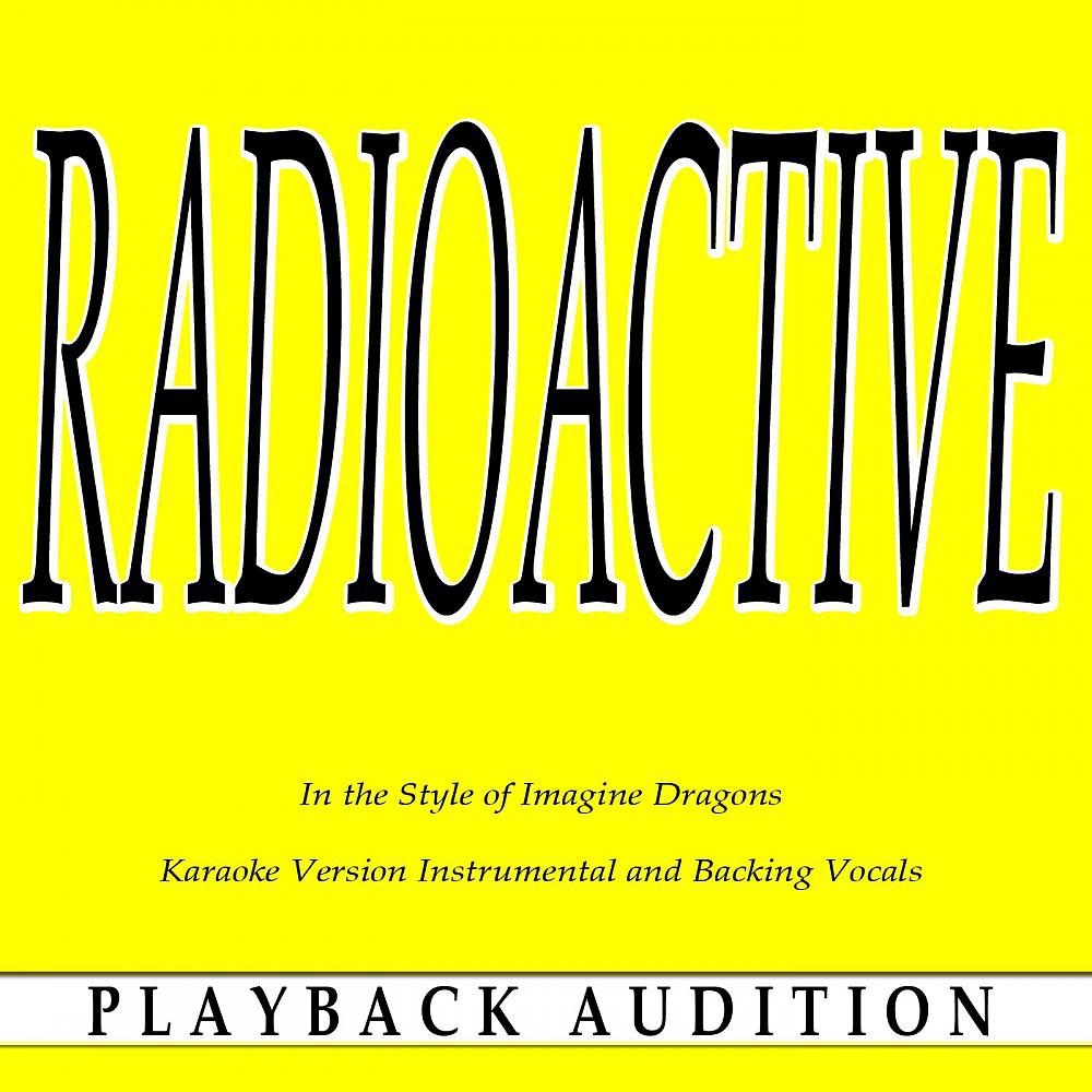 Постер альбома Radioactive (In the Style of Imagine Dragons) [Karaoke Version]