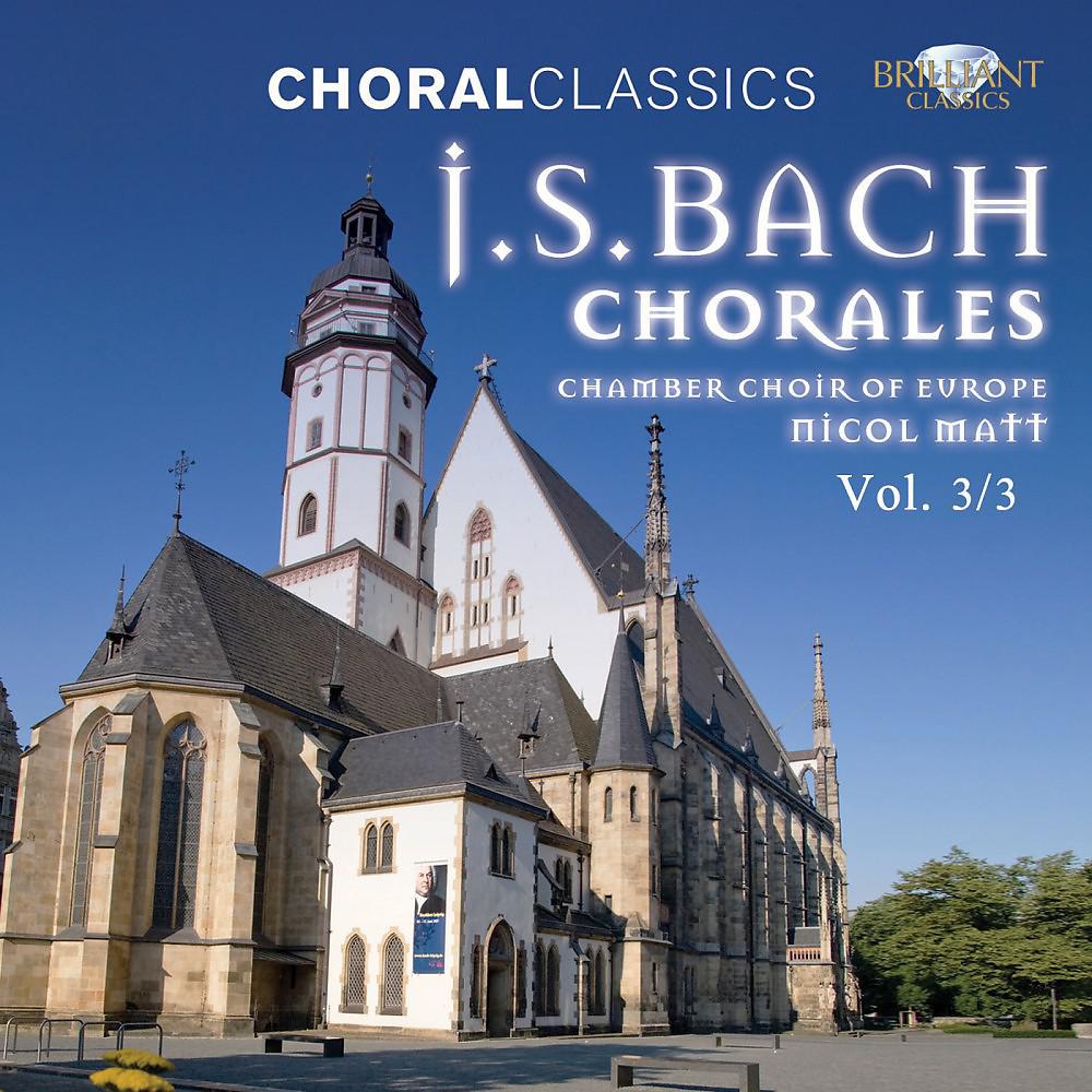Постер альбома Choral Classics: J.S. Bach Chorales, Vol. 3/3