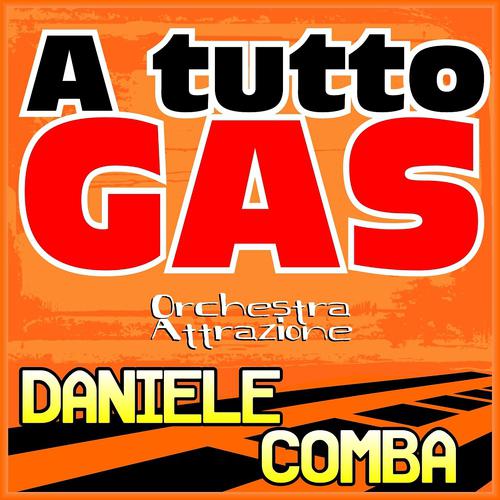 Постер альбома A tutto gas