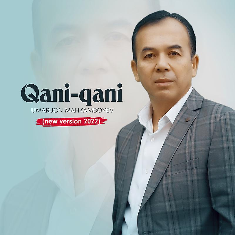 Постер альбома Qani-qani (new version 2022)
