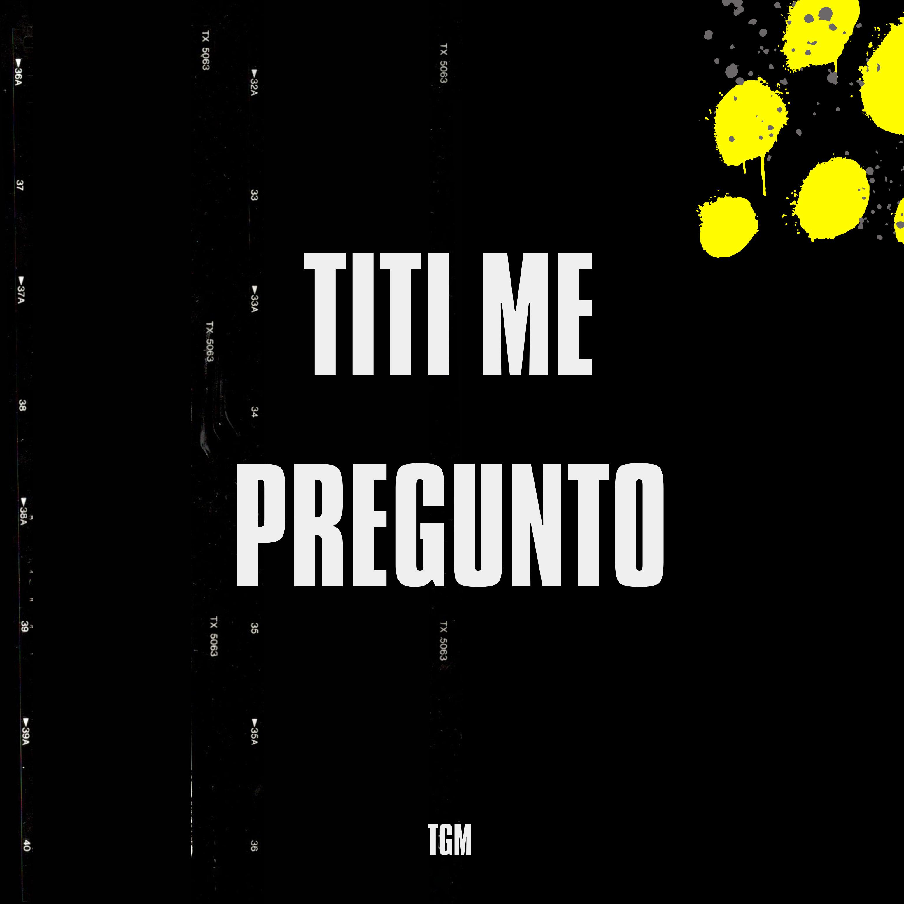 Постер альбома Titi Me Pregunto