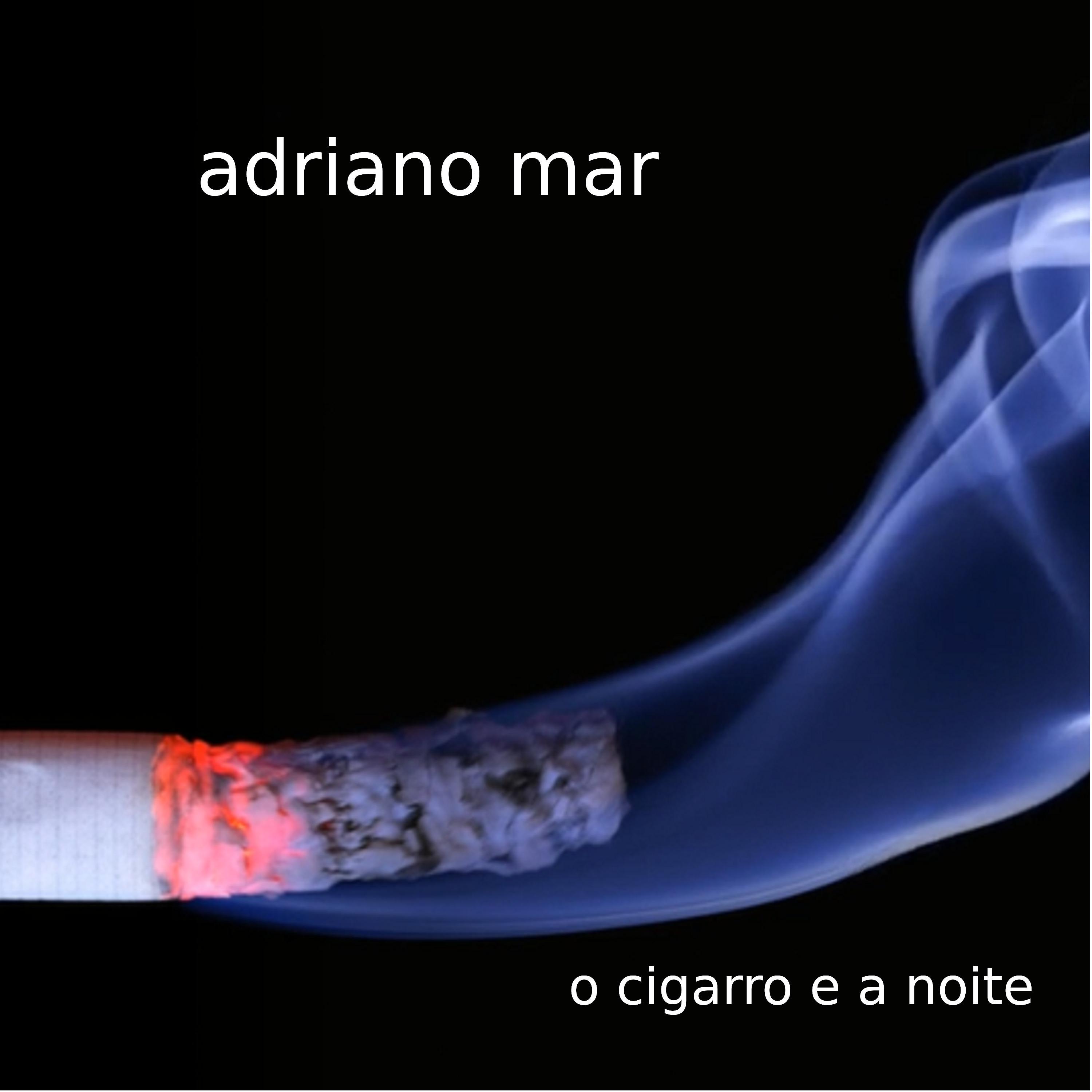 Постер альбома O Cigarro e a Noite