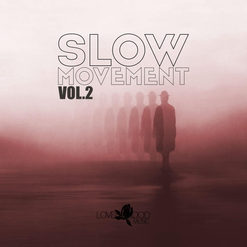 Постер альбома Slow Movement, Vol. 2