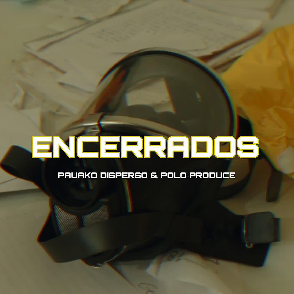 Постер альбома Encerrados