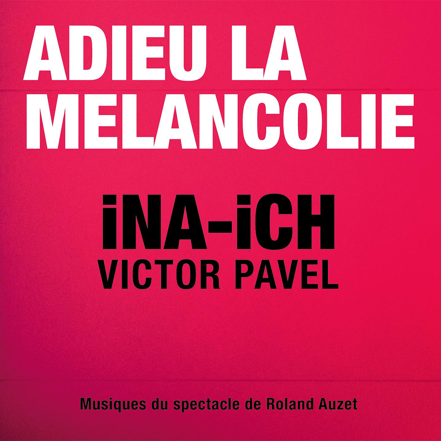 Постер альбома ADIEU LA MELANCOLIE