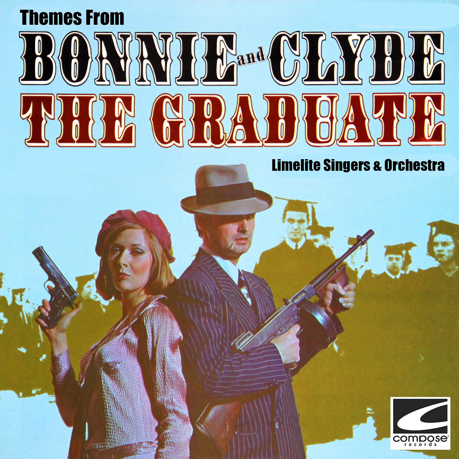 Постер альбома Theme From Bonnie & Clyde, The Graduate
