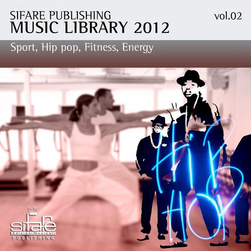 Постер альбома Sport, Commercial, Club, BodyBuilder,Idrobike, Vol. 2 (Sifare Publishing Music Library 2012)
