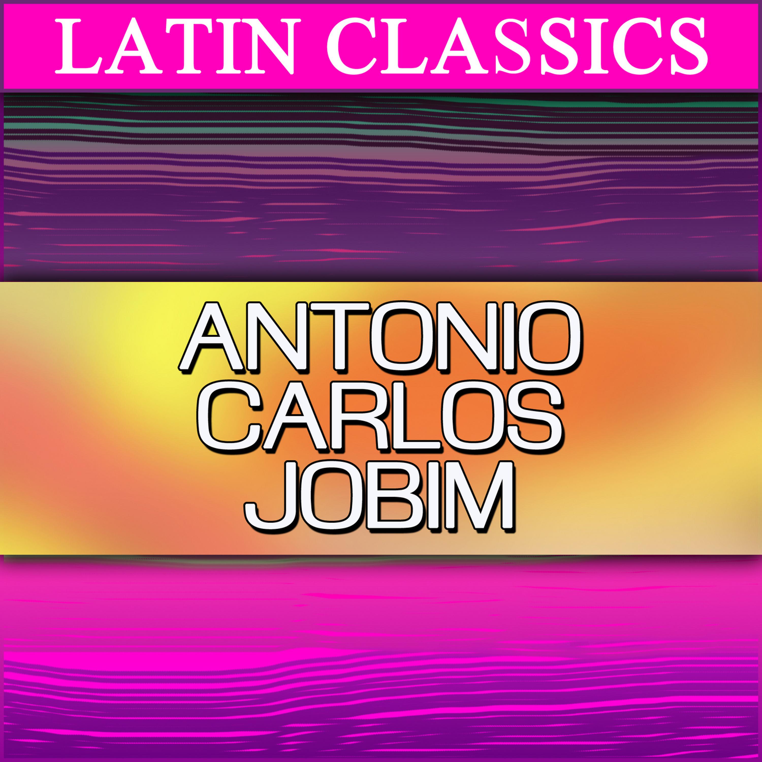 Постер альбома Latin Classics: Antônio Carlos Jobim