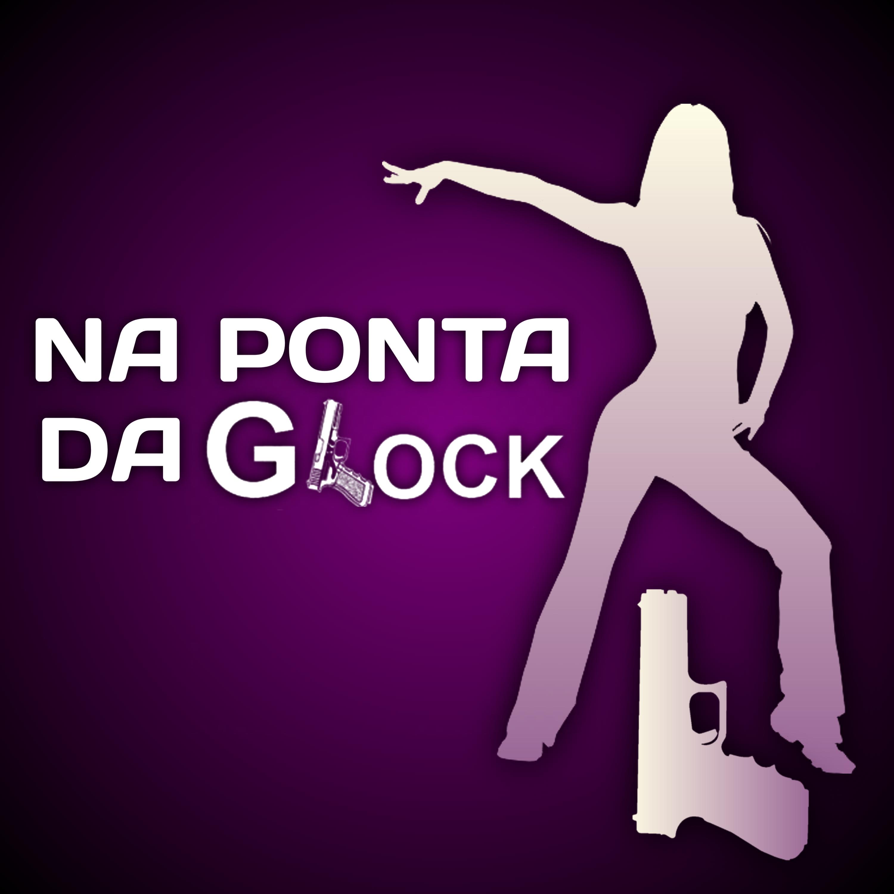 Постер альбома Na Ponta da Glock