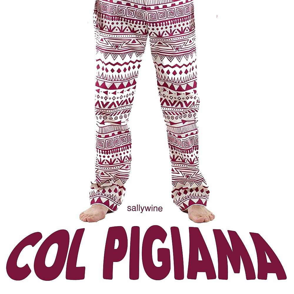 Постер альбома Col pigiama (Radio Edit)