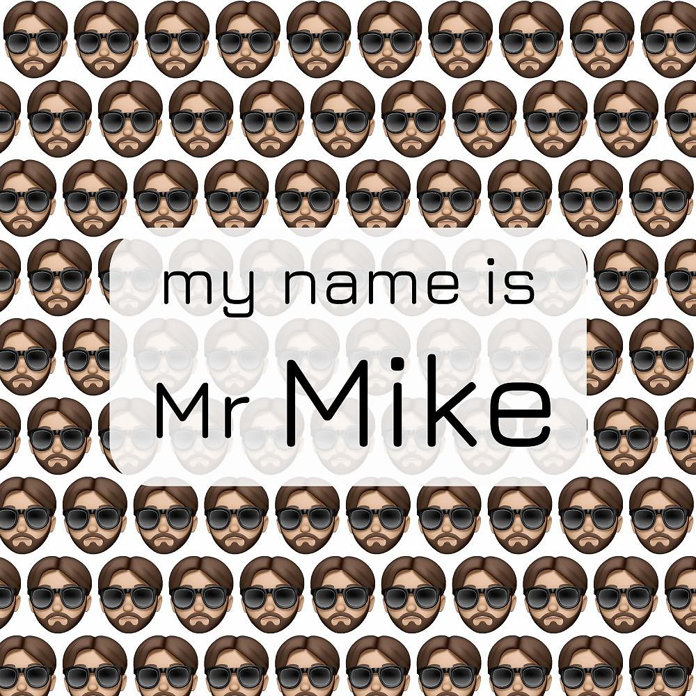 Постер альбома My Name Is Mr Mike