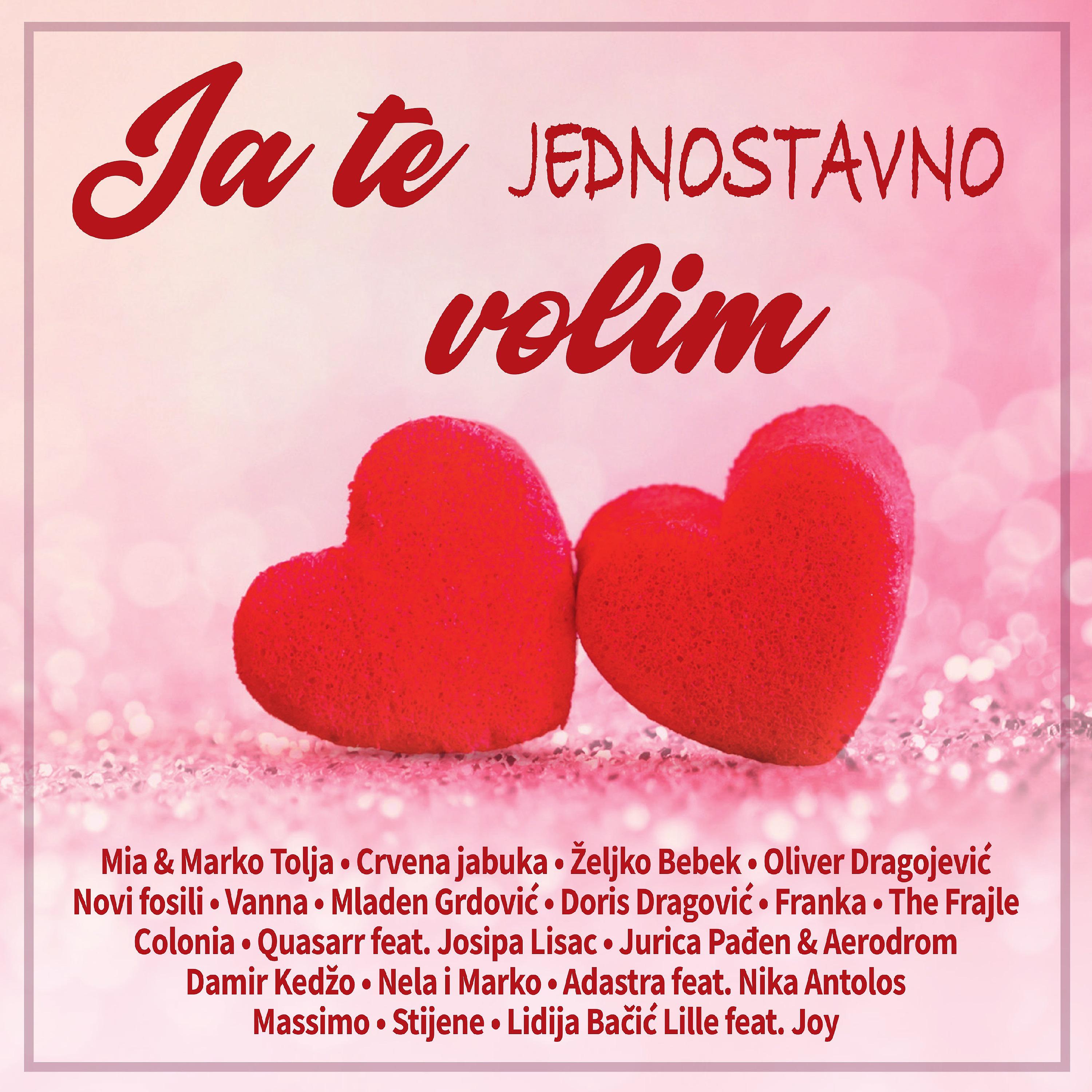 Постер альбома Ja Te Jednostavno Volim