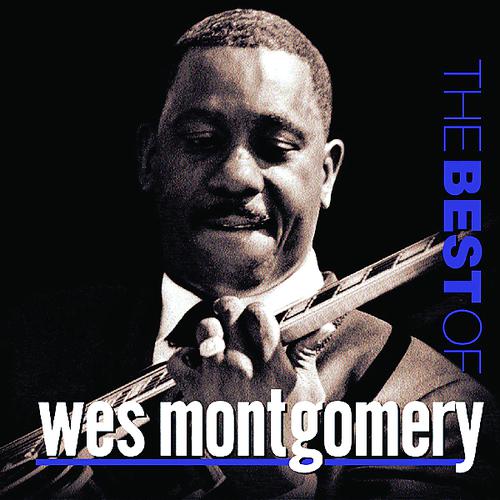 Постер альбома The Best Of Wes Montgomery