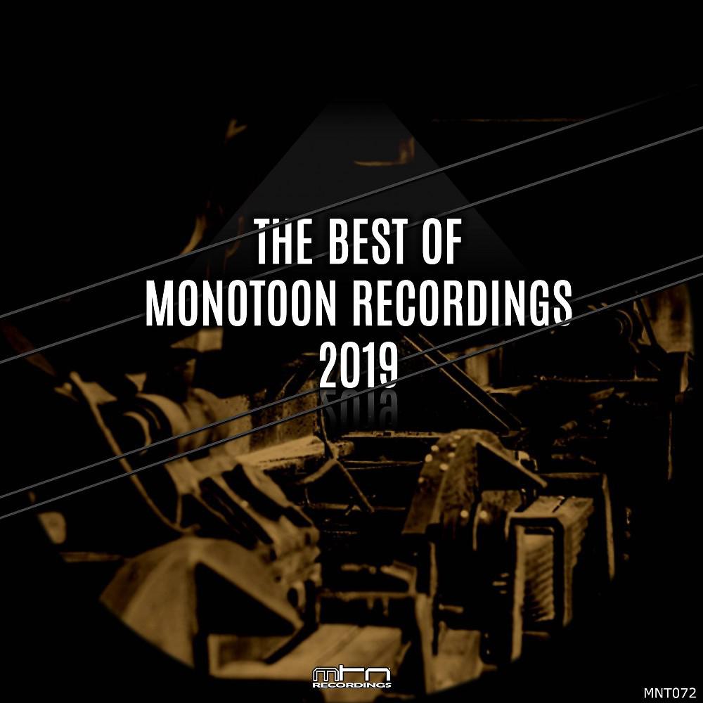 Постер альбома The Best of Monotoon Recordings 2019