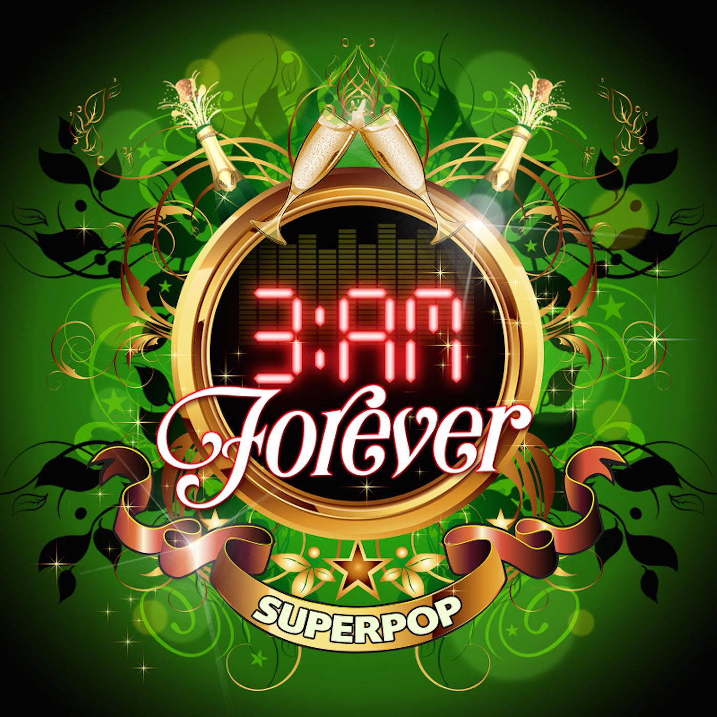 Постер альбома Superpop (3am Forever)