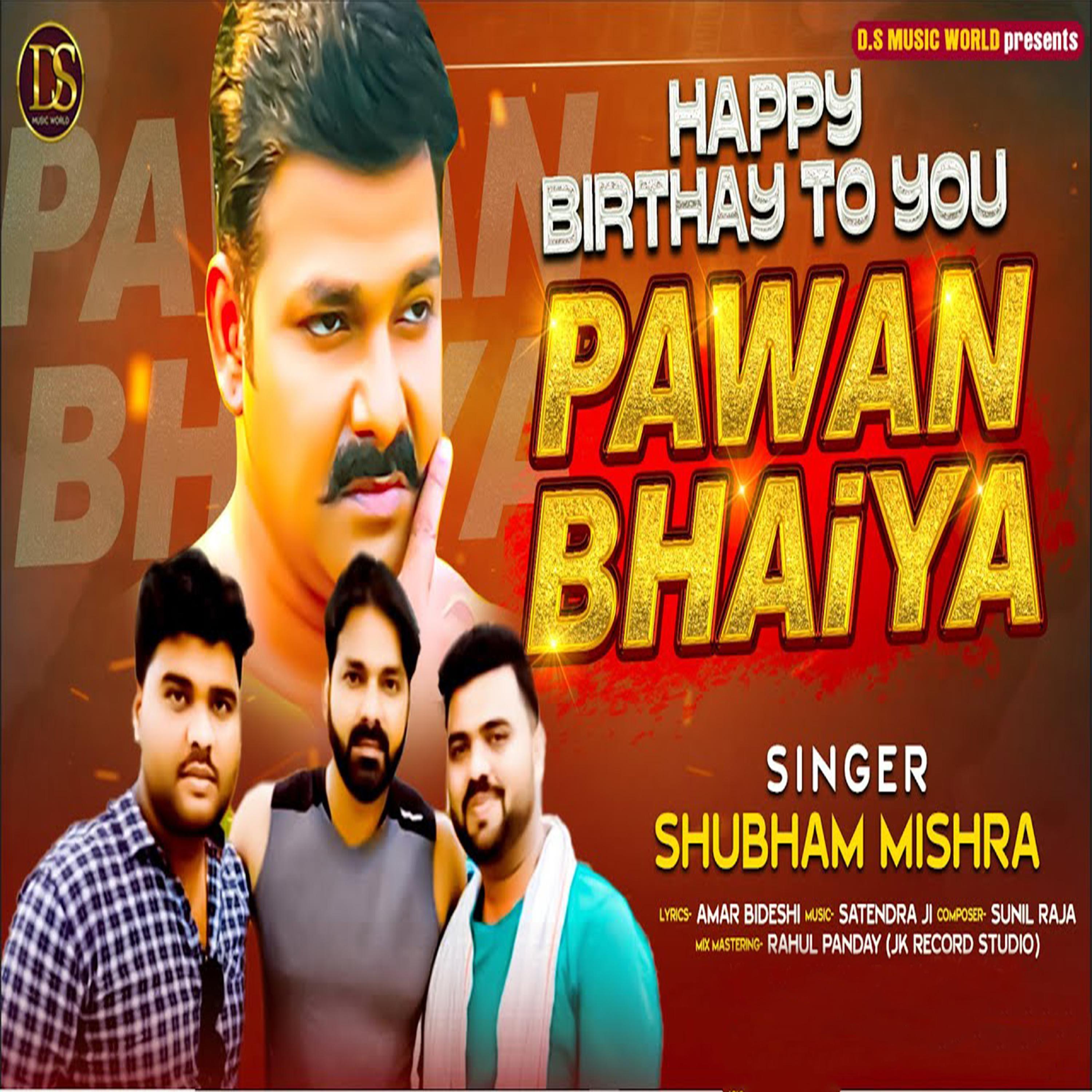 Постер альбома Happy Birthday Pawan Bhaiya