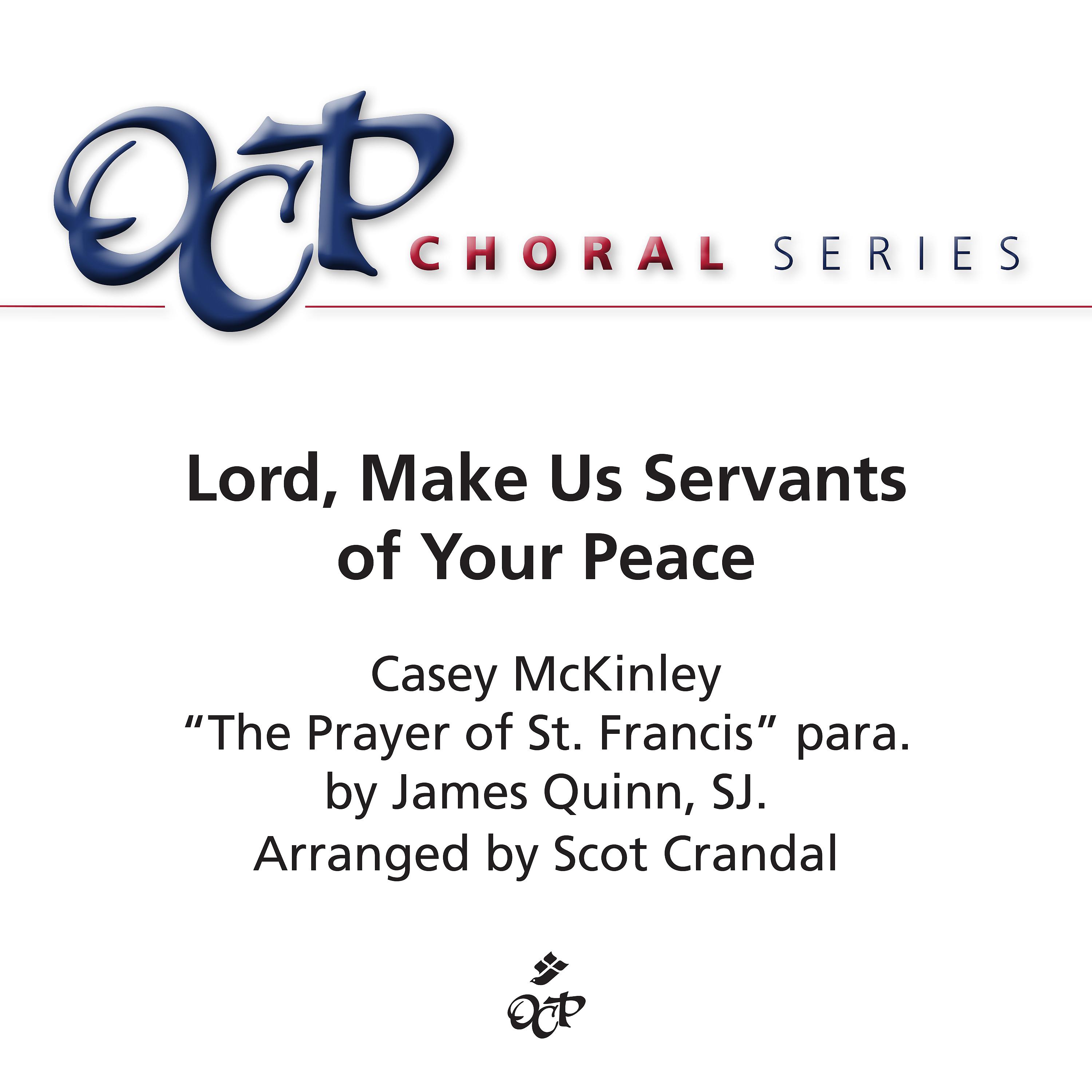 Постер альбома Lord, Make Us Servants of Your Peace