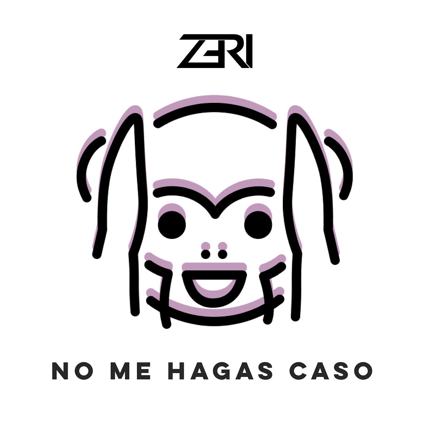 Постер альбома No Me Hagas Caso