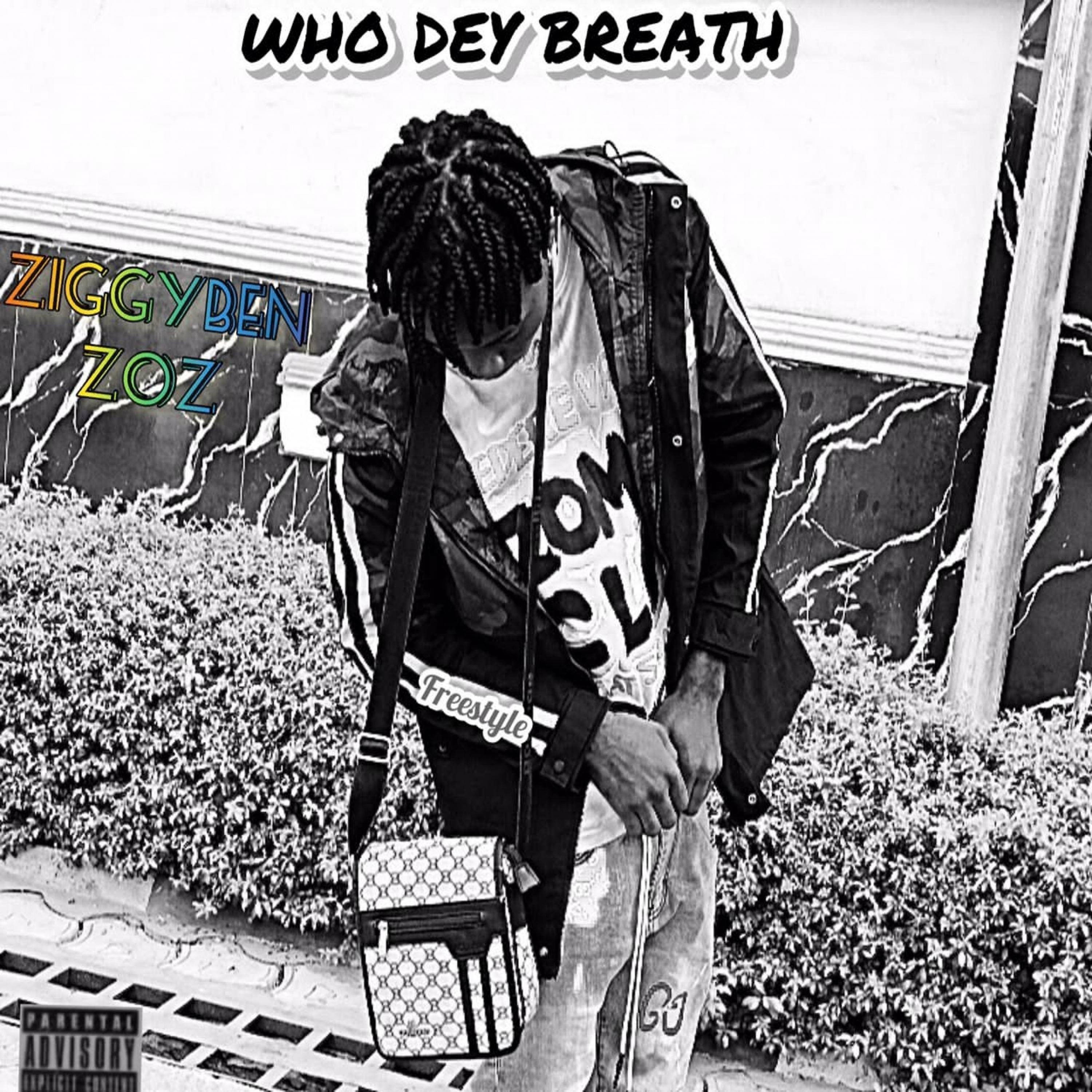 Постер альбома Who Dey Breath