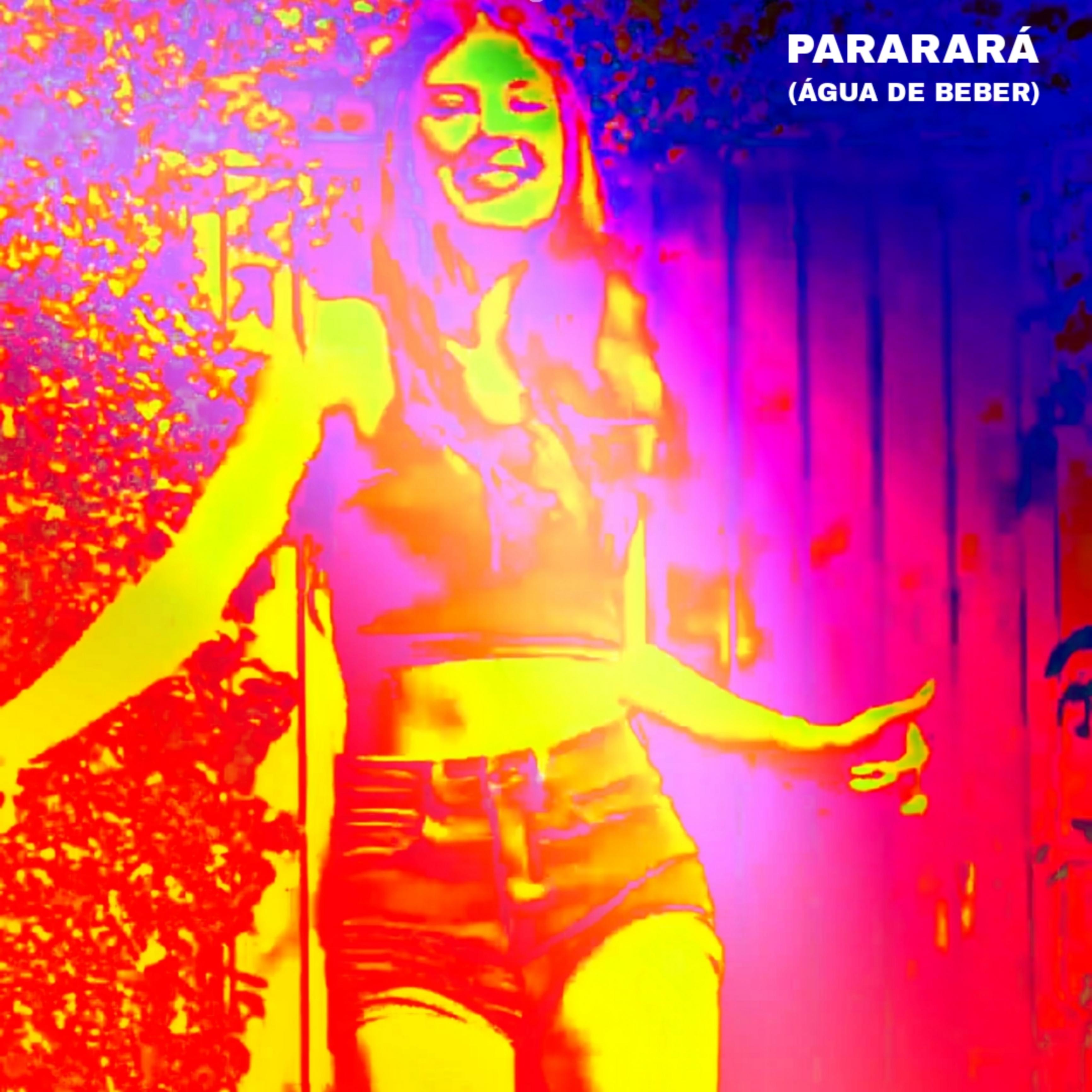 Постер альбома Pararará (Água de Beber)