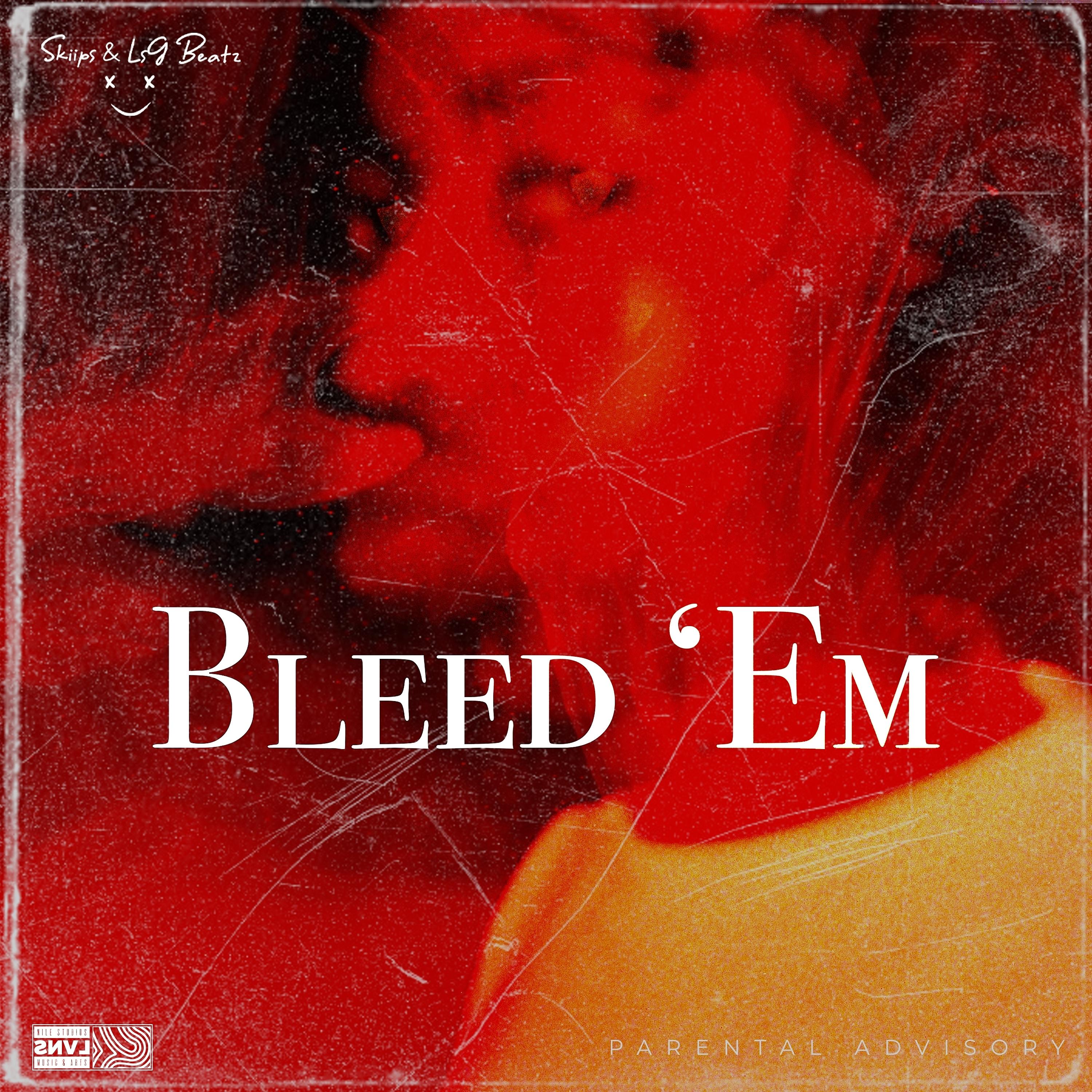 Постер альбома Bleed 'Em