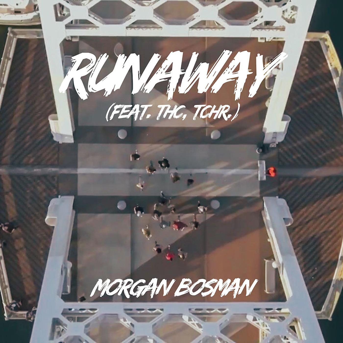 Постер альбома Runaway (feat. THC, tchr.)