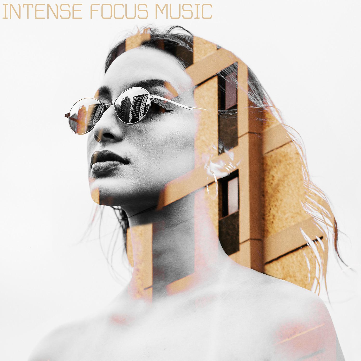 Постер альбома Intense Focus Music