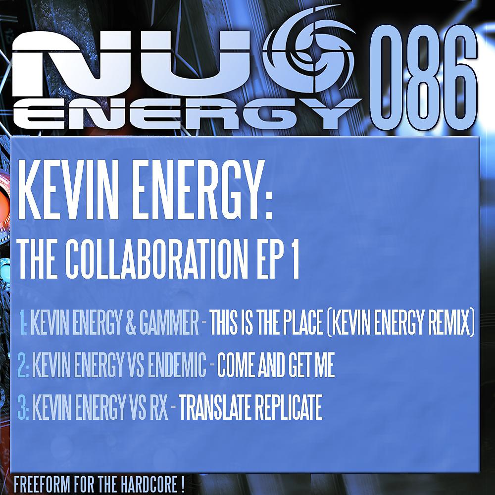 Постер альбома Kevin Energy: The Collaboration EP 1