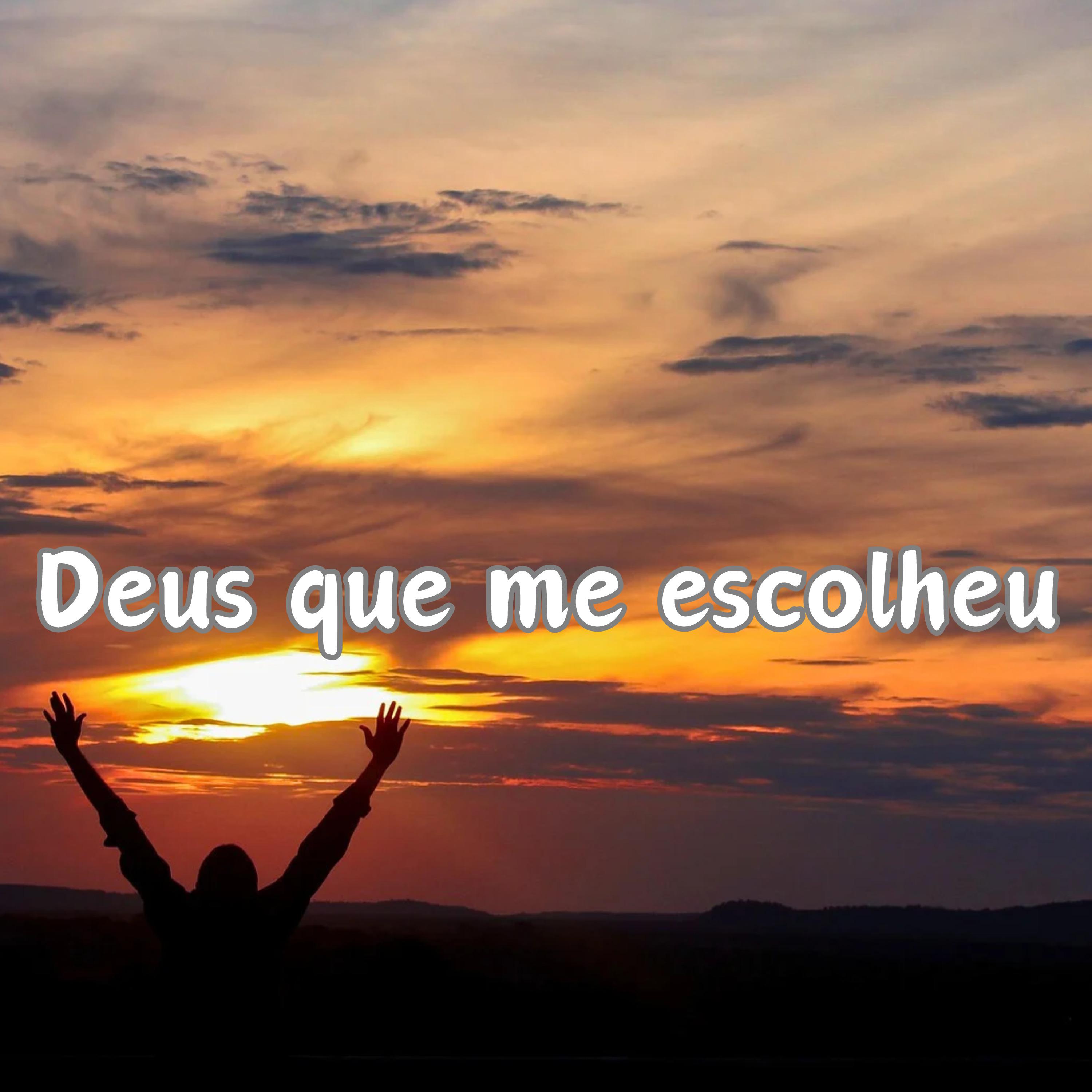 Постер альбома Deus Que Me Escolheu