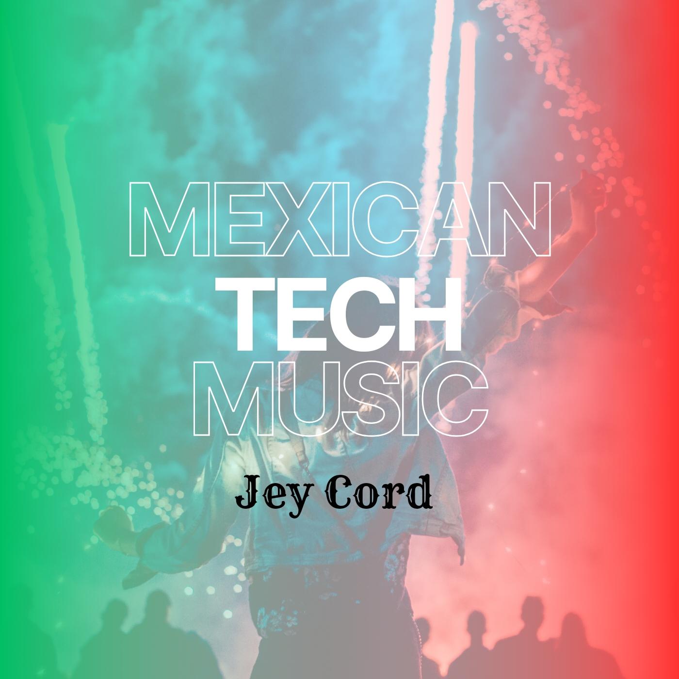 Постер альбома Mexican Tech Music