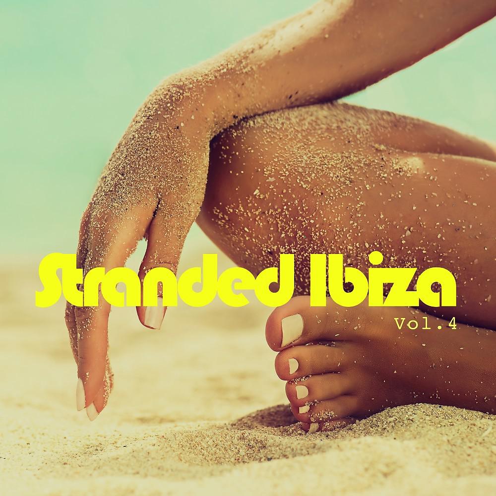 Постер альбома Stranded Ibiza, Vol. 4