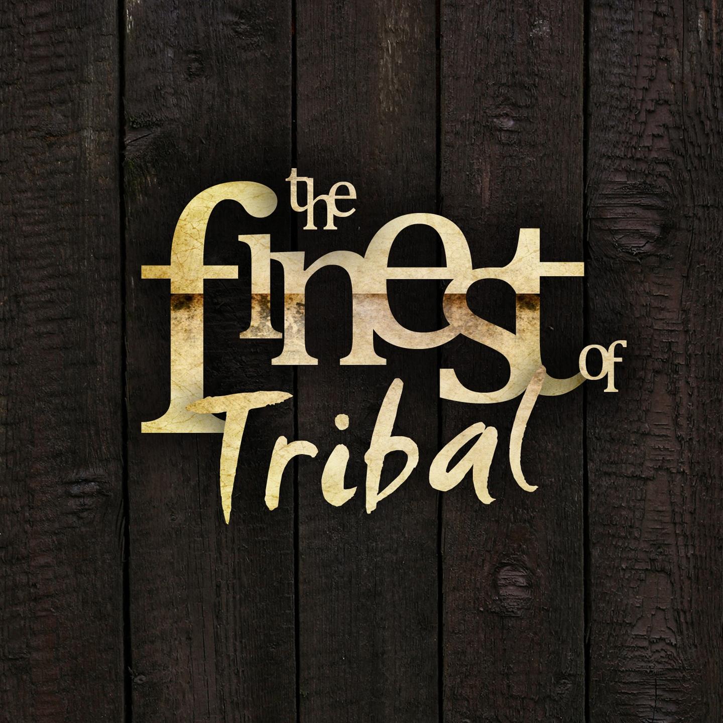 Постер альбома Finest Tribal