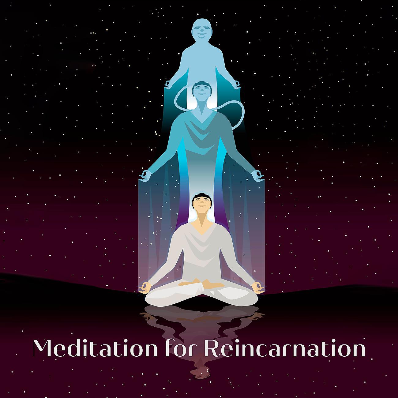 Постер альбома Meditation for Reincarnation