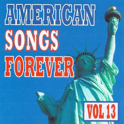 Постер альбома American Songs Forever, Vol. 13
