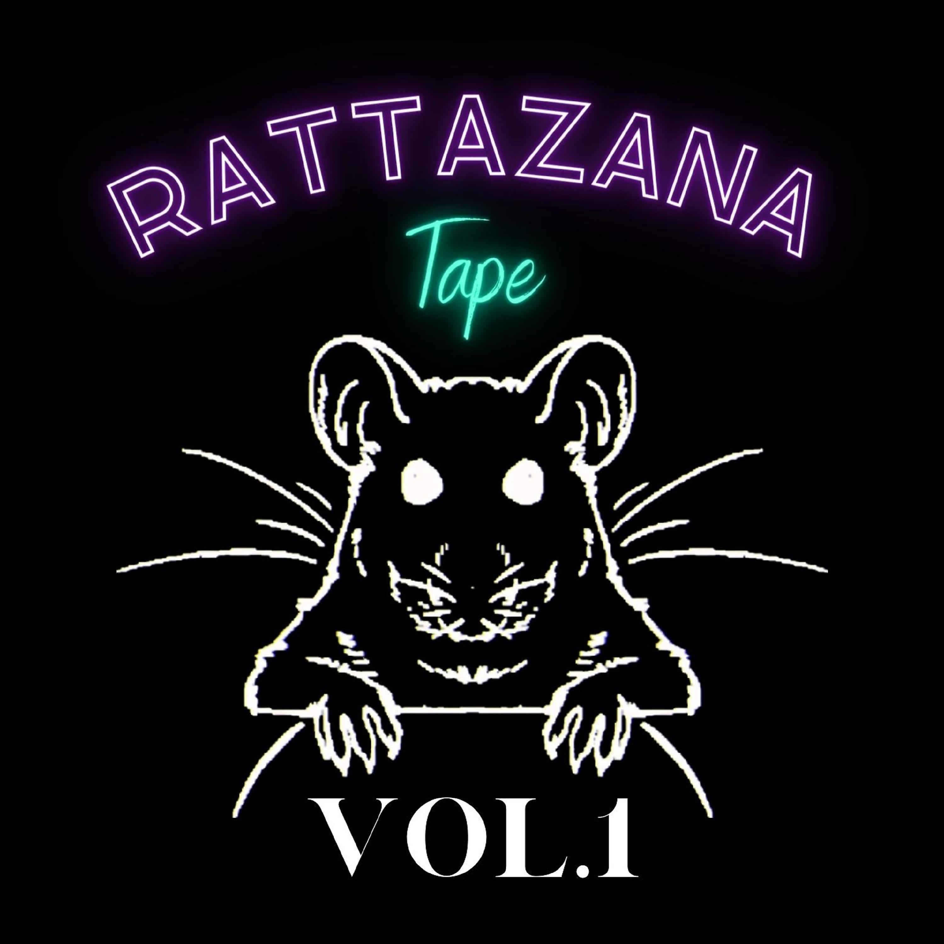 Постер альбома Rattazana Tape Vol.1