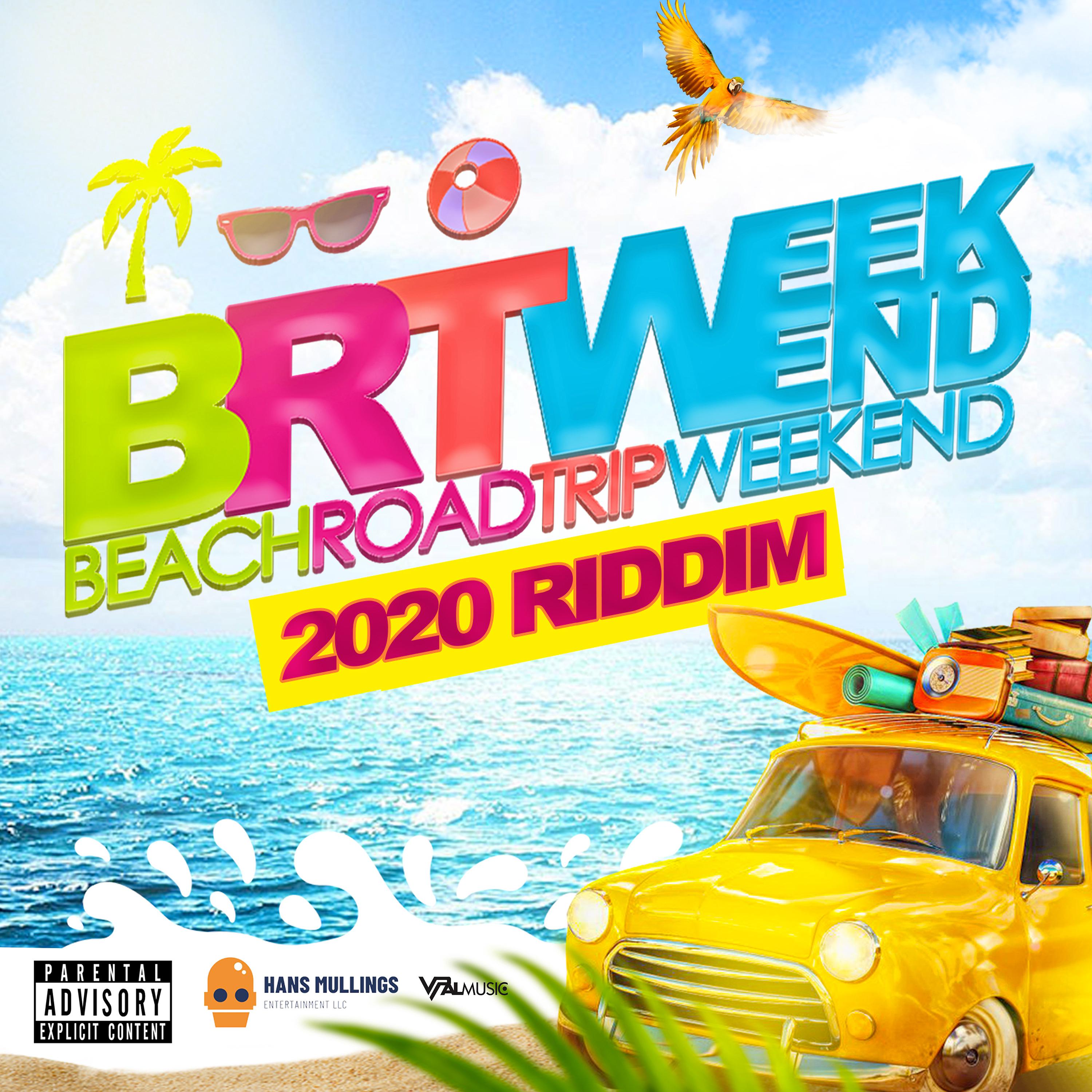 Постер альбома BRT Weekend 2020 Riddim