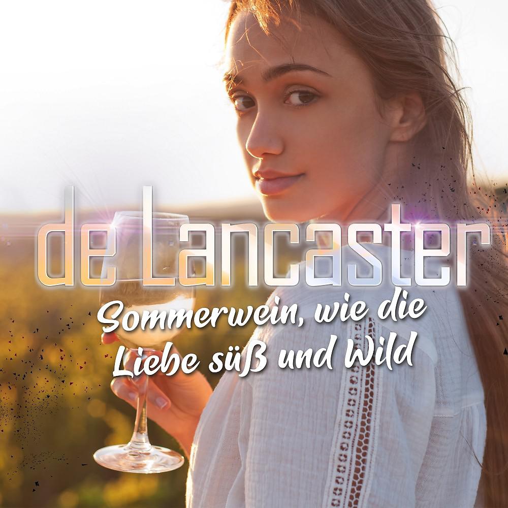 Постер альбома Sommerwein, wie die Liebe süß und wild