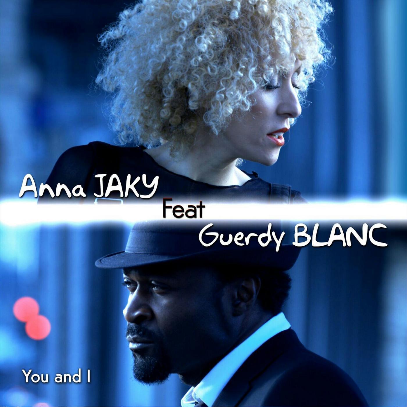 Постер альбома You and I (feat. Guerdy Blanc)